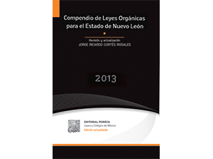 Compendio de Leyes Orgánicas para el Estado de Nuevo León